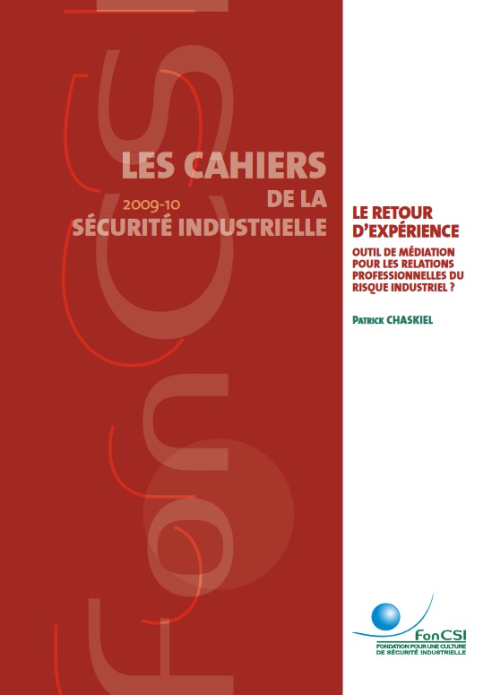 Retour d’expérience, outil de médiation pour les relations professionnelles du risque industriel ?