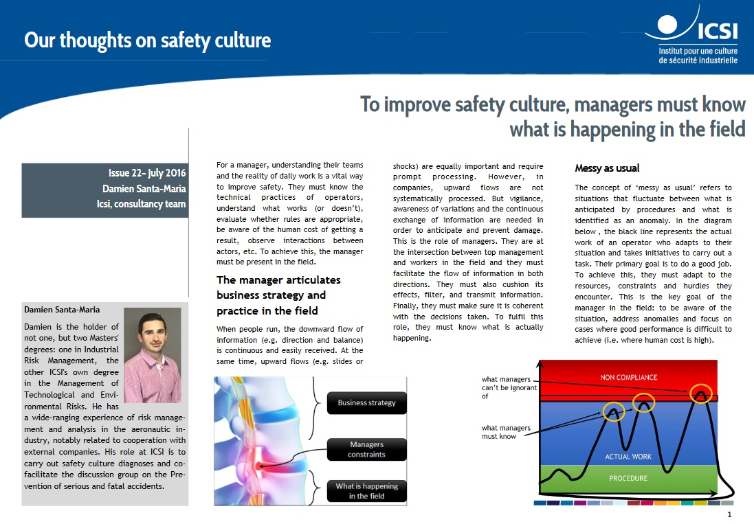 To improve safety culture, managers must know what is happening in the field