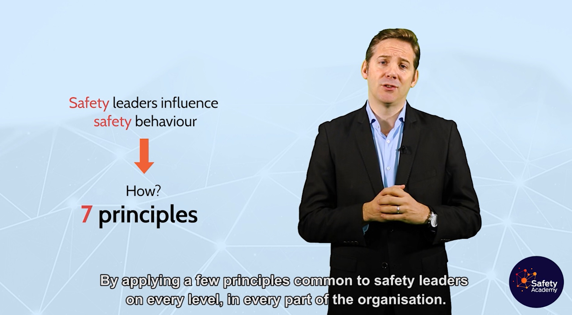 The 7 principles of safety leadership, by Ivan Boissières