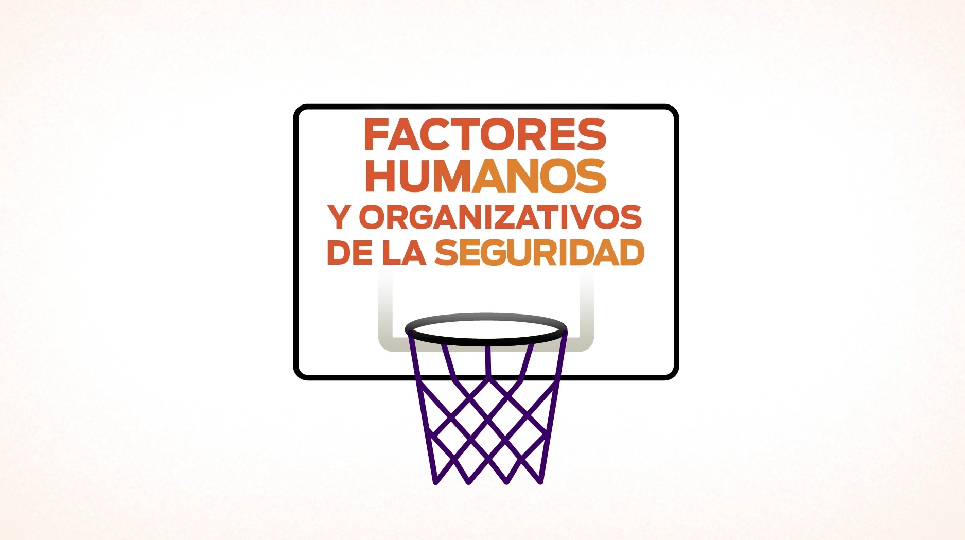 Factores organizacionales y humanos