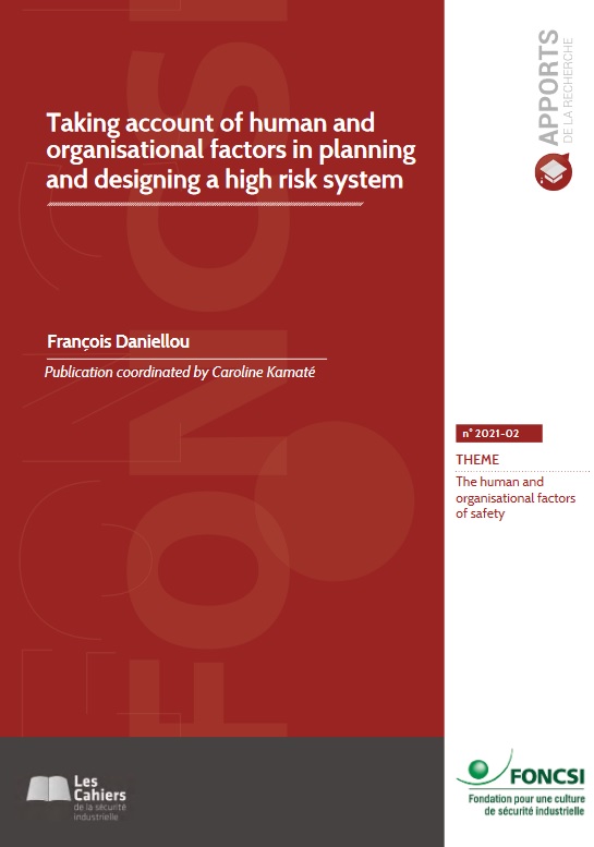 Taking account of human and organisational factors in planning and designing a high risk system
