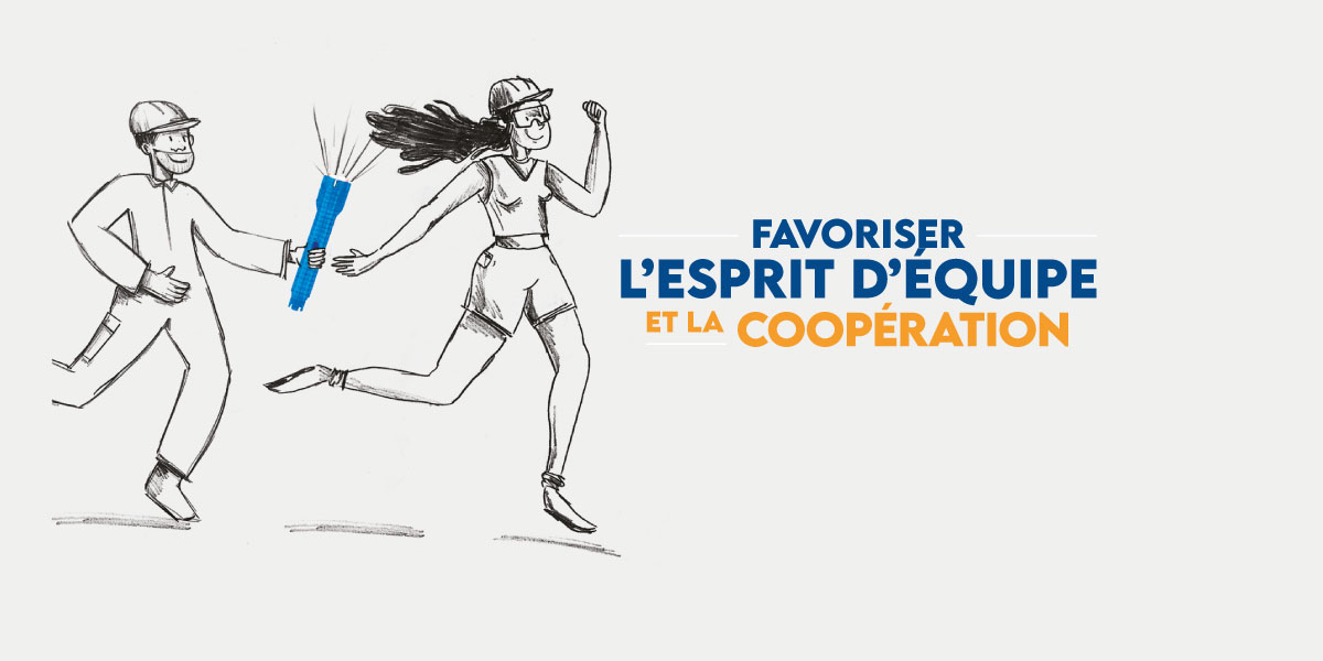 Favoriser l’esprit d’équipe et la coopération