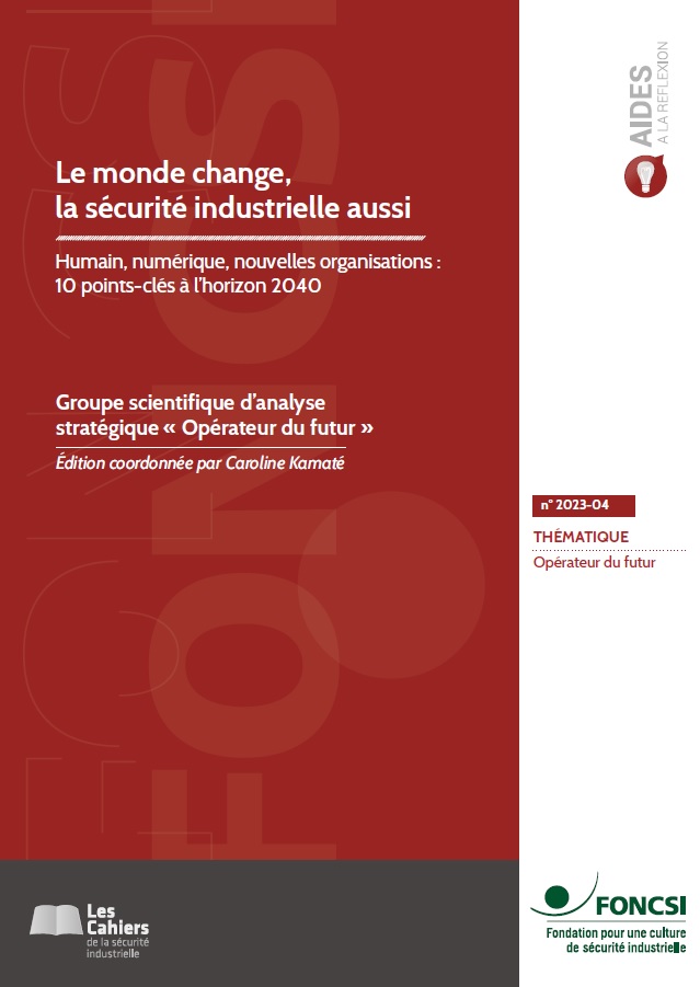 Le monde change, la sécurité industrielle aussi