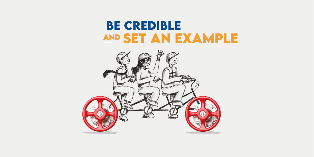 Be credible and set an example