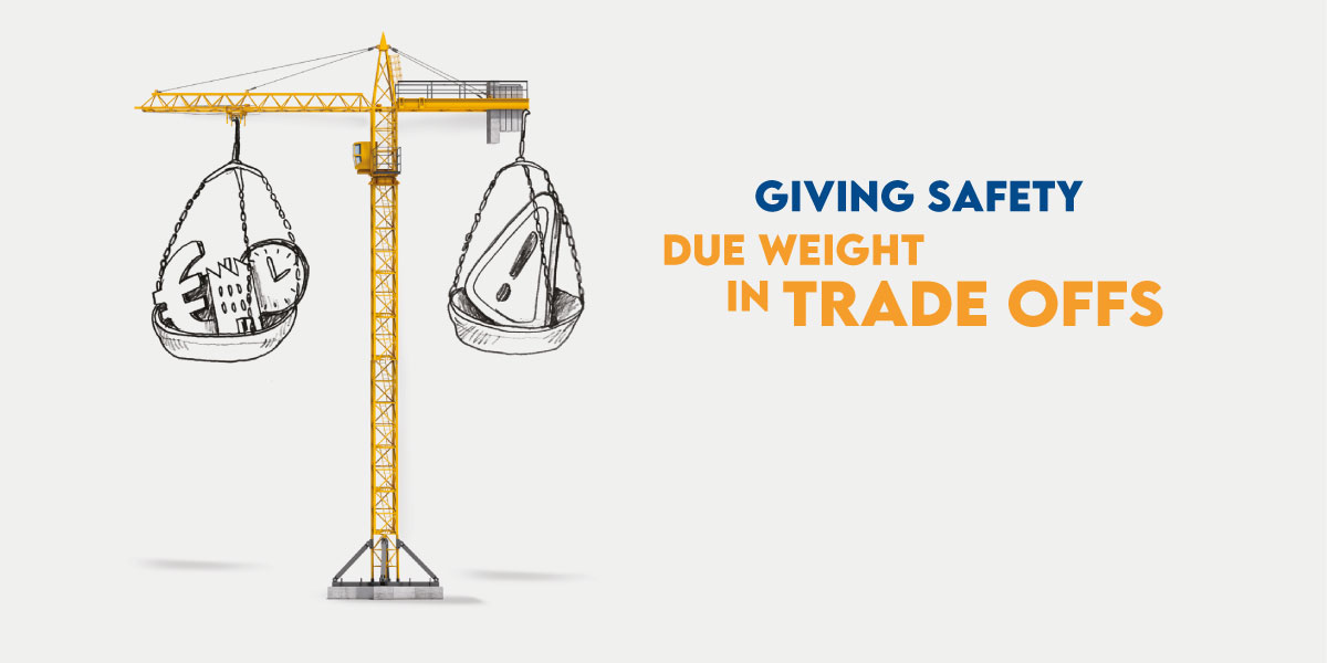 Giving safety due weight in trade-offs