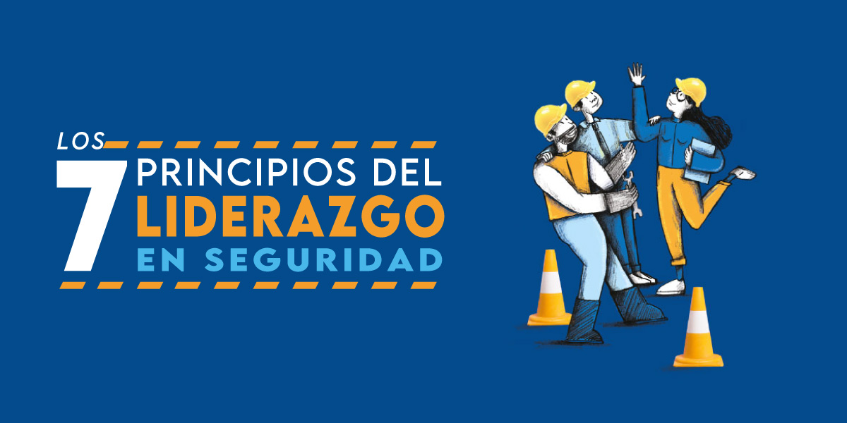 Los 7 principios del liderazgo en seguridad 