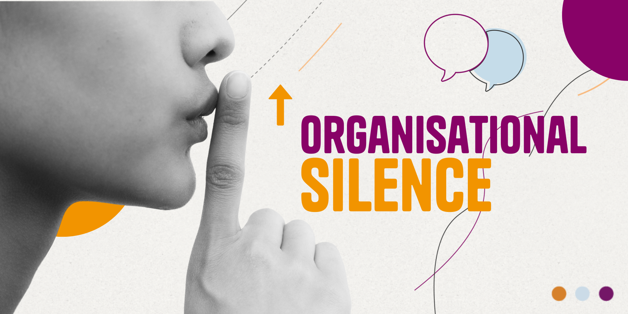 How to combat organisational silence?