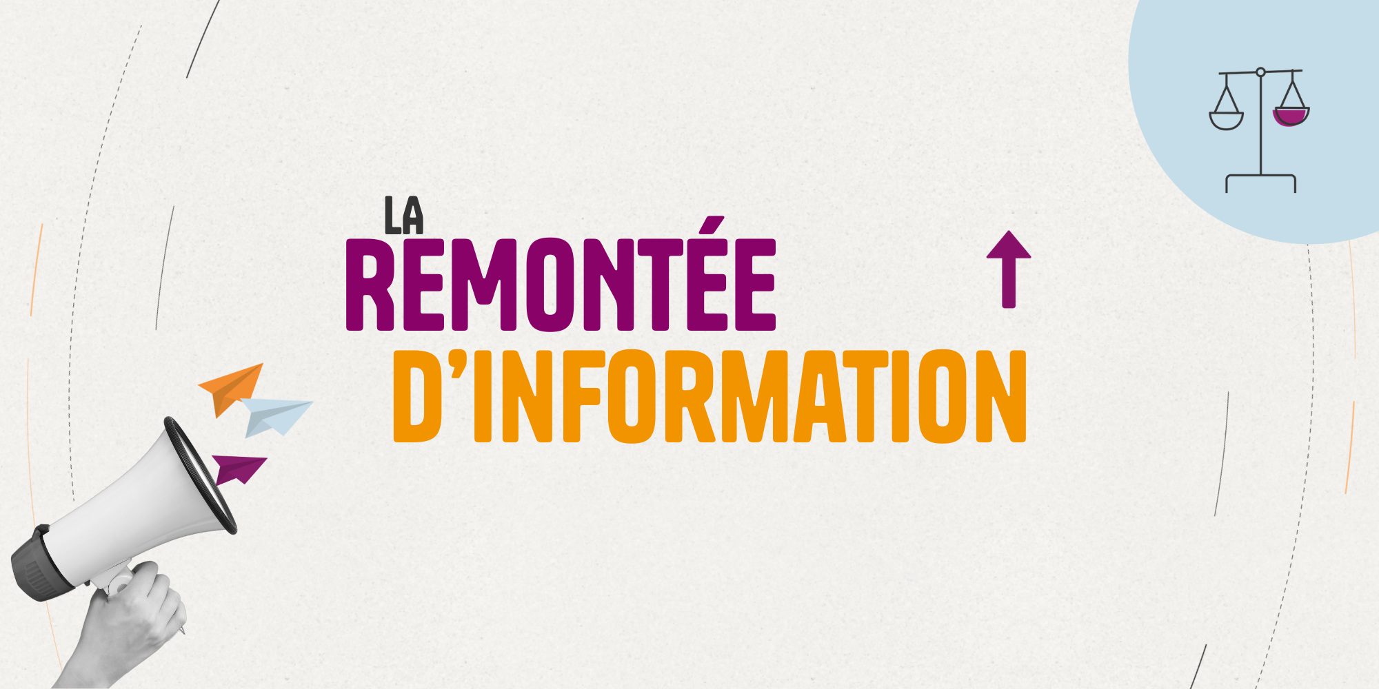La remontée d'information