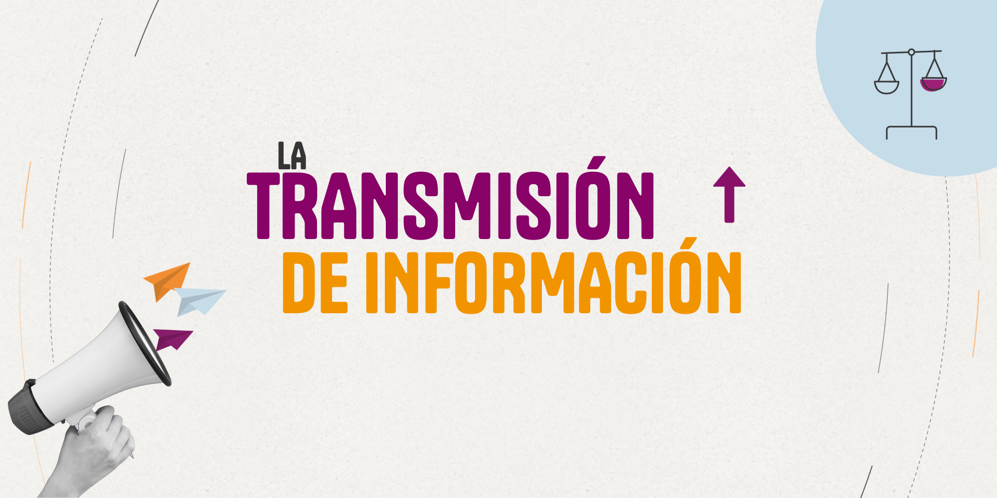 Qué tipo de sistema de transmisión de información necesitan las organizaciones