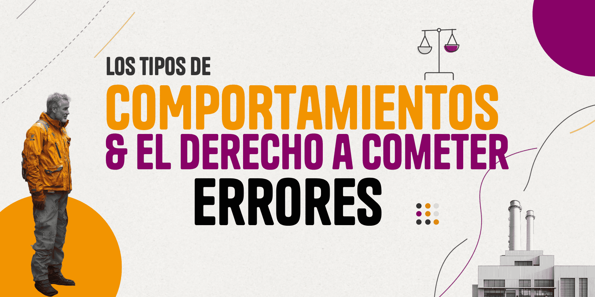 Diferenciar los tipos de comportamientos y admitir el derecho a cometer errores