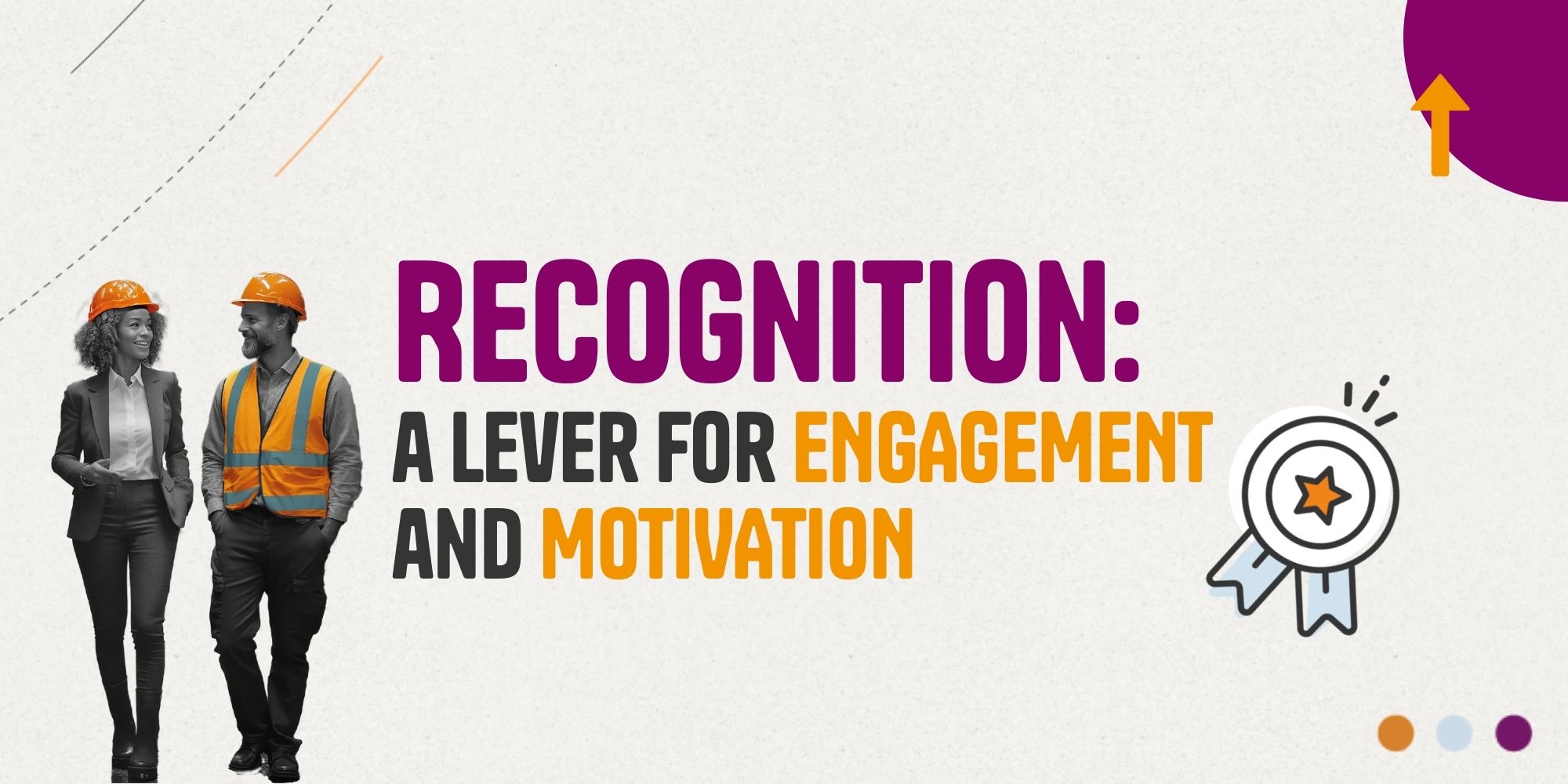 Recognition: a lever for engagement and motivation